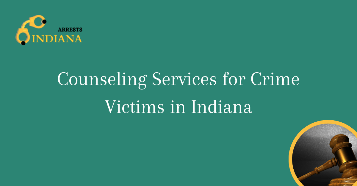 Counseling Services for Crime Victims in Indiana