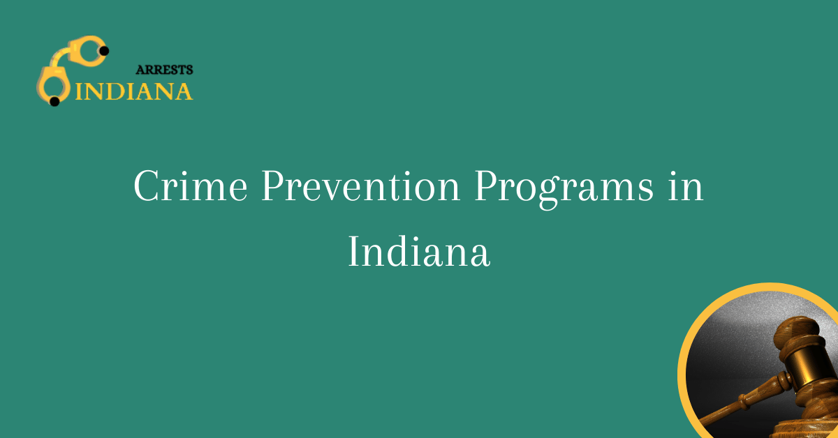 Crime Prevention Programs in Indiana